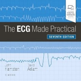 The ECG Made Practical, 7ed BY J. Hampton, D. Adlam