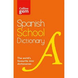 Collins Gem Spanish School Dictionary (Flexibind) 3ed, BY Collins Dictionaries