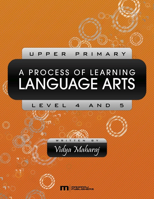 A Process of Learning Language Arts, Level 4 and 5, BY V. Maharaj