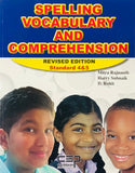 Spelling Vocabulary and Comprehension, Revised Edition, Standard 4 & 5 BY M. Rajnauth, H. Subnaik, D. Rohit