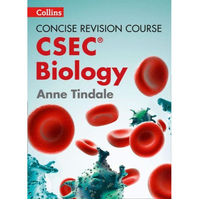 Concise Revision Course: CSEC® Biology BY A. Tindale