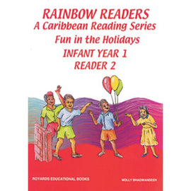 Rainbow Readers A Caribbean Reading Series, Infant Year 1 Reader 2, BY M. Bhagwandeen