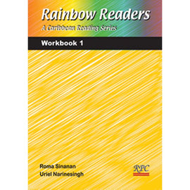 Rainbow Readers A Caribbean Reading Series, Workbook 1, BY U. Narinesingh