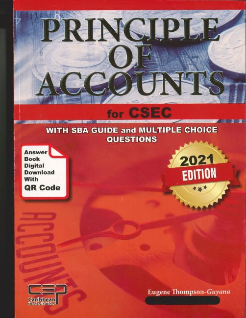 Principle Of Accounts For CSEC  With SBA Guide And Multiple Choice  Questions BY Eugene Thompson - Guyana