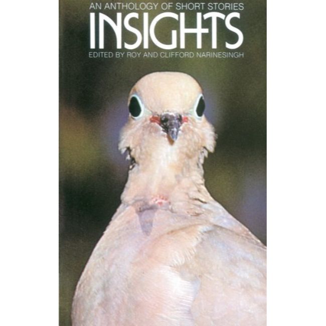 希少　Insights: Lectures and Stories Insights, An Anthology of Short Stories BY R. Narinesingh