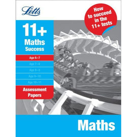 Letts 11+ Success, Maths Age 6-7: Assessment Papers, BY H.Hughes