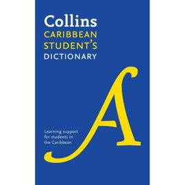 Collins Student&acirc;&euro;&trade;s Dictionary for the Caribbean, 3ed BY Collins Dictionaries