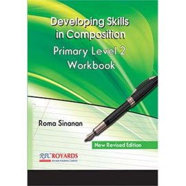 Developing Skills in Composition, Revised Edition, Primary Level 2 Workbook, BY R. Sinanan